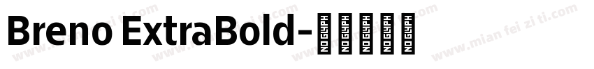 Breno ExtraBold字体转换